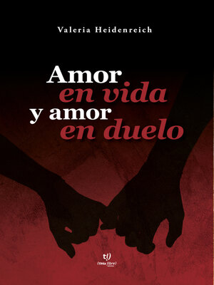 cover image of Amor en vida y amor en duelo